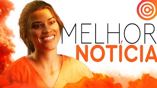 Finalmente uma ÓTIMA NOTÍCIA de GTA 6