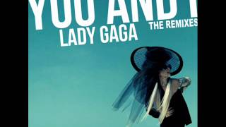 Lady Gaga - Yoü And I (Metronomy Remix)