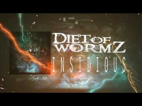 Diet of Wormz - Insidious (Official Lyric Video)