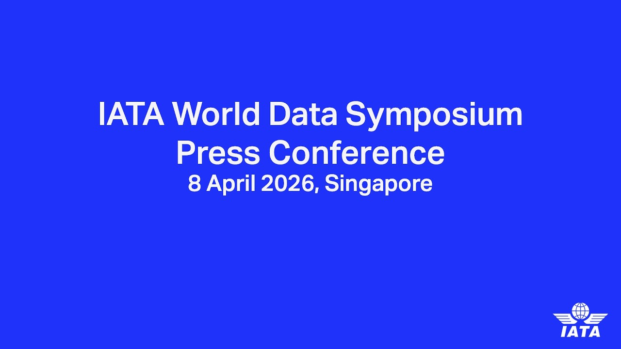 IATA World Data Symposium Press Conference, 8 April 2026, Singapore