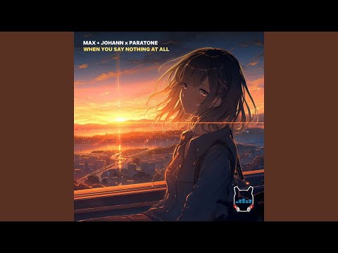 When You Say Nothing at All