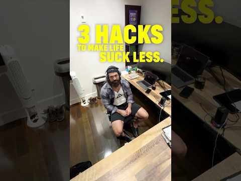 3 Hacks To Make Work Suck Less