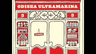 Les Philippes - Odisea Ultramarina (2008) - FULL ALBUM