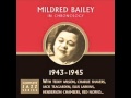 Mildred Bailey & Teddy Wilson. Sunday, Monday or Always. 1943