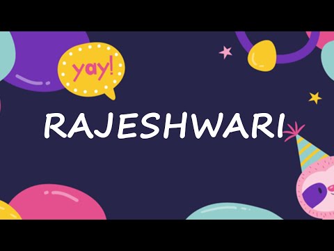 Happy Birthday to Rajeshwari - Birthday Wish From Birthday Bash