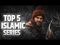 Top 5 Islamic Series FactzTornado