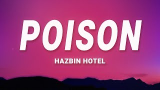 Hazbin Hotel - Poison (Lyrics)