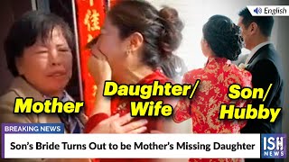 Son’s Bride Turns Out to be Mother’s Missing Daughter