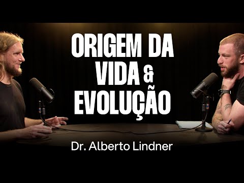 Dr. Alberto Lindner: Cosmos, Vida e História da Evolução  [Ep. 015]