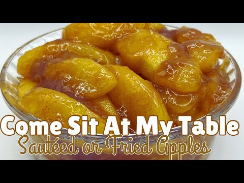 Sautéed (or Fried) Apples - A Popular Southern Dish Enjoyed at any Meal - Perfect for the Fall