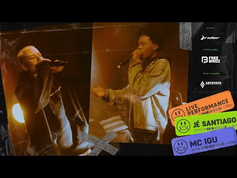 JÉ x IGU - HORA DO RUSH || LIVE PERFORMANCE