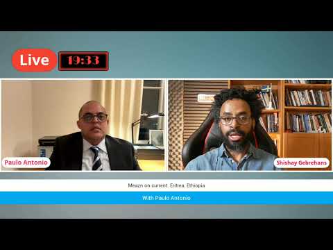 interview with Paulo Antonio. On Eritrea. Ethiopia. Soudi Arabia