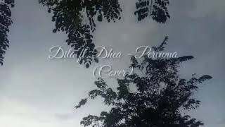 Download lagu PERCUMA - Dila feat Dhea (Cover DXH crew) mp3