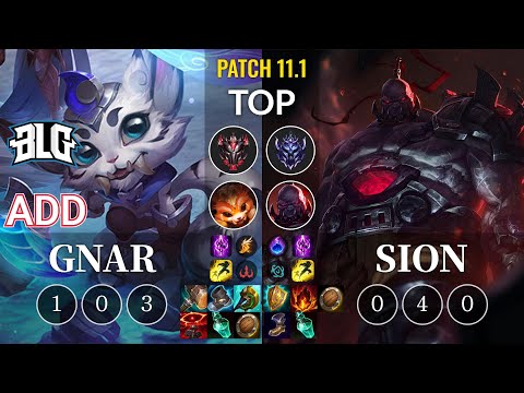 BLG ADD Gnar vs Sion Top - KR Patch 11.1