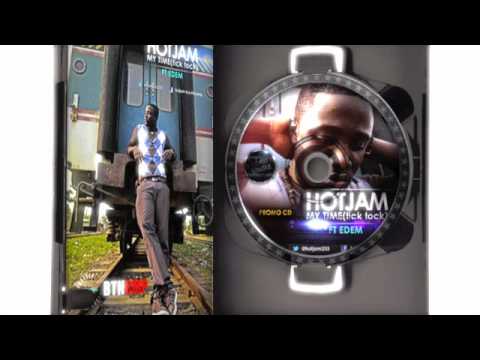 Hotjam - My time(tick tock) ft Edem