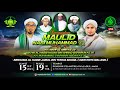 Peringatan Maulid Nabi Muhammad Saw Bersama Al Habib Jamal Ba Agil DiPondok Pesantren Waladul Amin