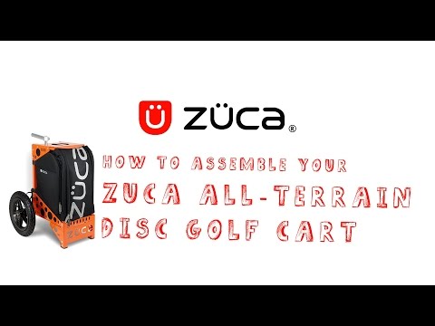 How To Assemble Your ZÜCA All-Terrain Disc Golf Cart