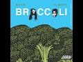 Broccoli By DRAM Ft LIl Yachty Lyrics