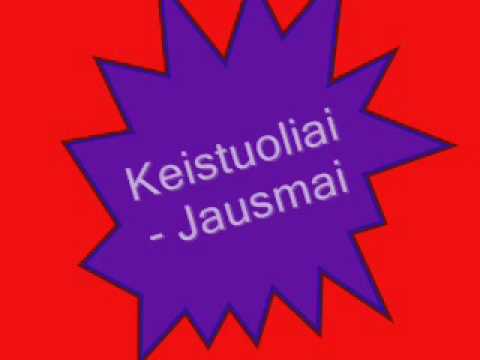 Keistuoliai - Jausmai [ Good Quality ]