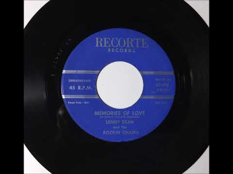 Lenny Dean & The Rockin' Chairs - Memories Of Love ~ teen doo wop