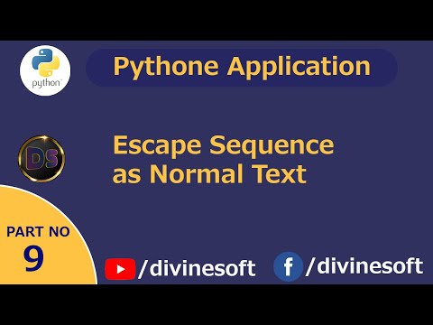 Escape Sequence As Normal Text Python Tutorial 09 Basic To Advance Divinesoft