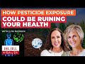 191: Resiliency Radio with Dr. Jill:  How pesticide Exposure Could Be Ruining Your Health