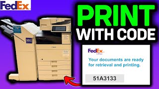 How To PRINT At Fedex With Retrieval Code 2026 - FedEx Print & Go Instructions
