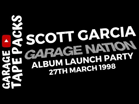 Scott Garcia | Garage Nation | Album Launch Party | 27th March 1998 | Garage Tape Packs