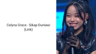 Download lagu Celyna Grace - Sikap Duniawi (Isyana Sarasvati _ Indonesian idol Spekta 2) (Lirik) mp3
