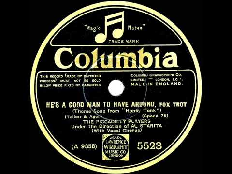 1929 Al Starita - He’s A Good Man To Have Around (Eddie Collis, vocal)