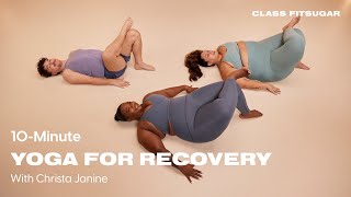 10-Minute Yoga For Recovery