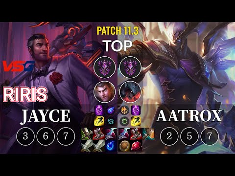 VSG Riris Jayce vs Aatrox Top - KR Patch 11.3