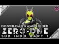 Cara Mendownload Kamen Rider Zero One Sub Indo Part 1 Godsatsu