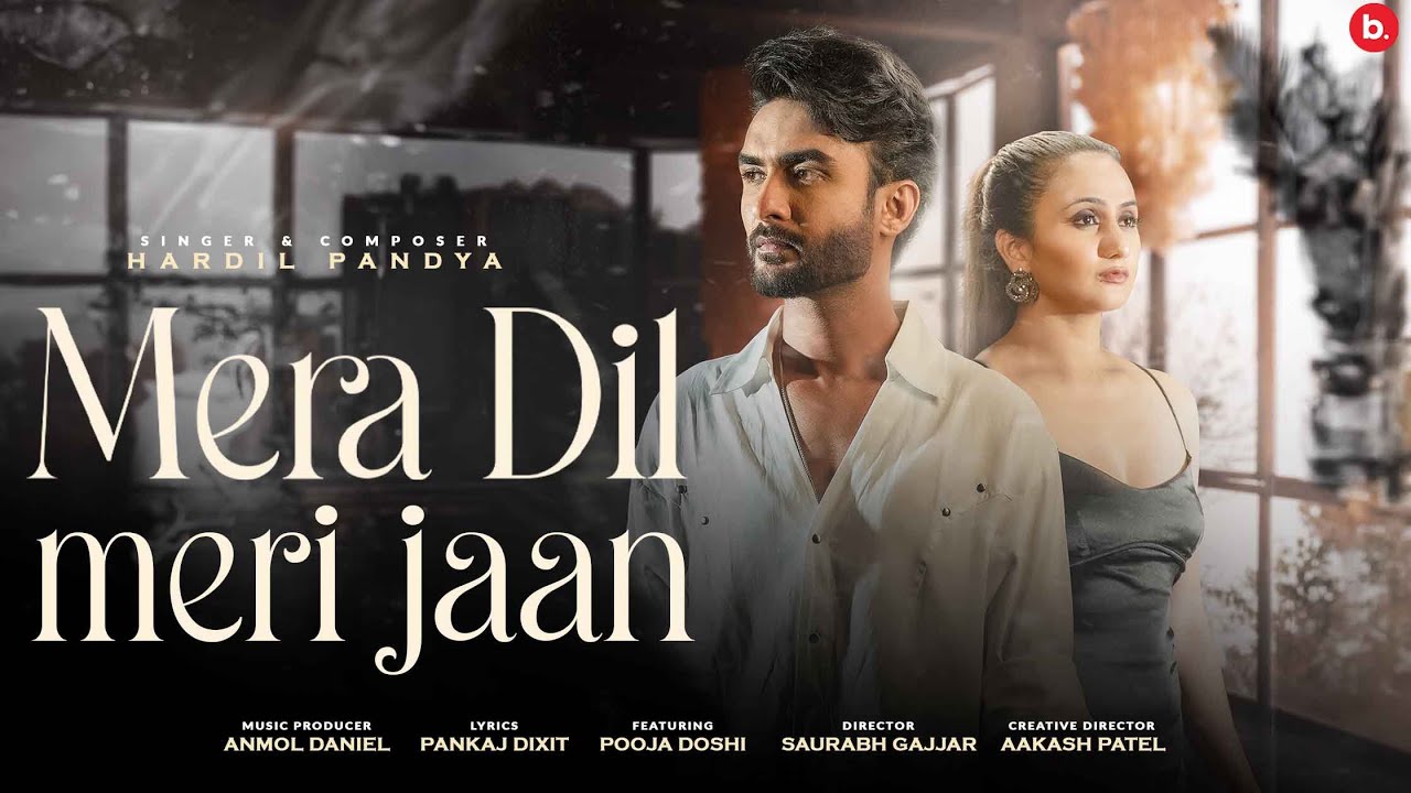 Mera Dil Meri Jaan Lyrics | Hardil Pandya