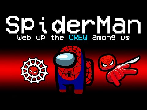 Among Us WITH NEW SPIDER-MAN ROLE.. (overpowered)