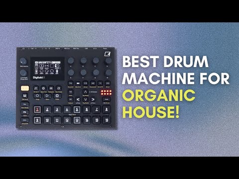 Digitakt II Organic & Miminal House Adventures
