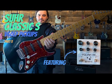 Suhr Classic S Antique Part 3 Featuring Meris Polymoon | Barnett Music Exchange