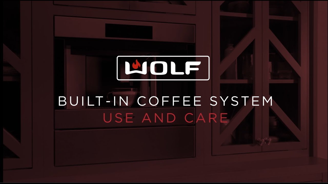 Wolf Built-In Coffee System (Touchscreen) - Quick Start
