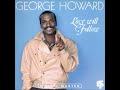 George Howard Slow Walking