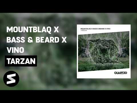 Mountblaq x Bass & Beard x Vino - Tarzan