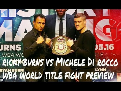 Ricky burns vs Michele Di rocco world title fight preview