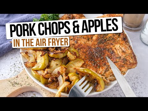 Air Fryer Pork Chops & Apples [Easy Dinner]