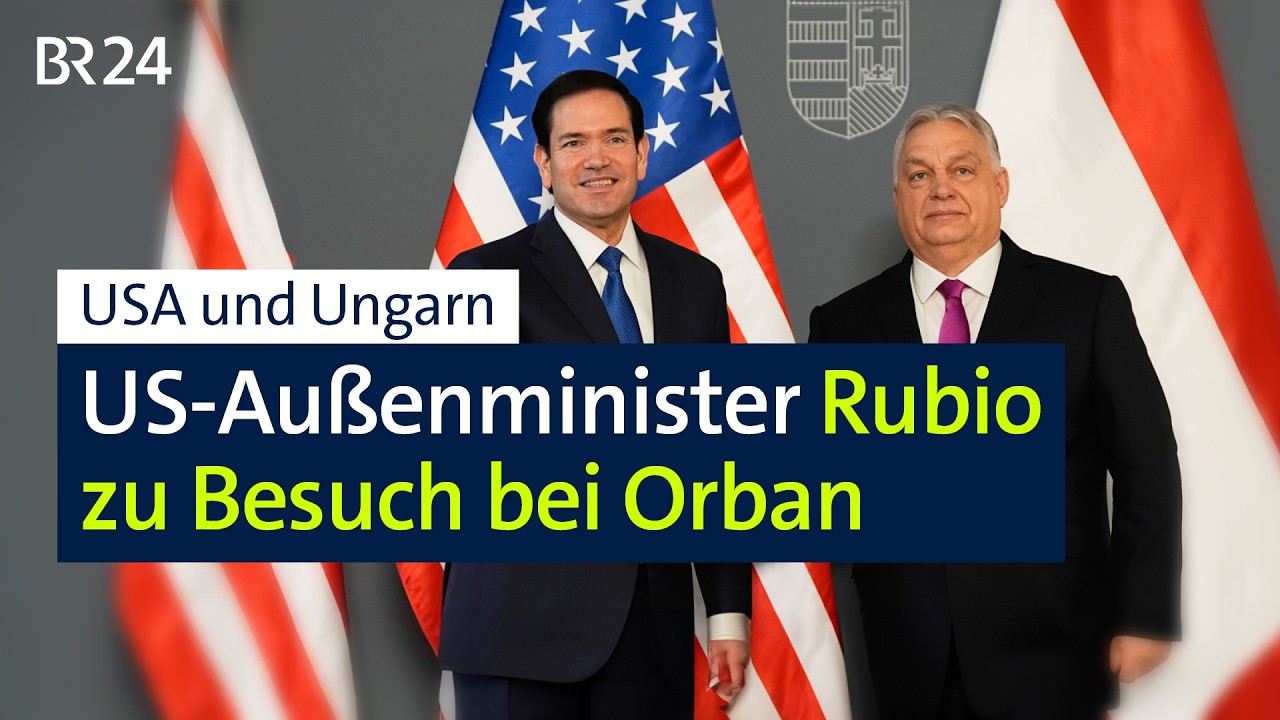 Staatsbesuch: US-Außenminister Rubio in Budapest | BR24