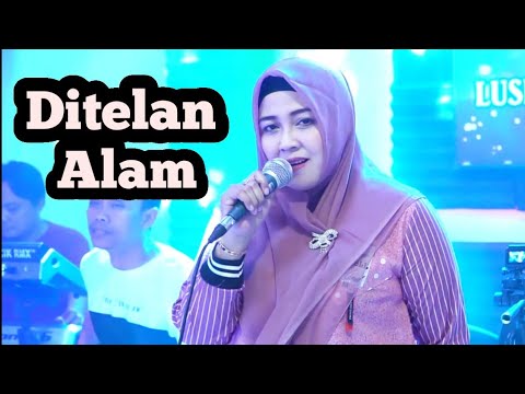 Ditelan Alam voc. Lusiana Safara