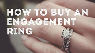 How To Buy An Engagement Ring Online, Offline & Custom + DO
