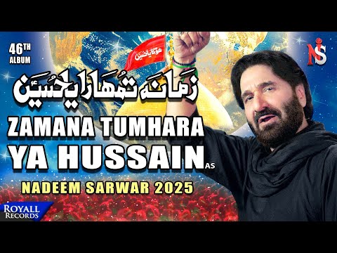 Poster  Zamana Tumhara Ya Hussain Lyrics – Nadeem Sarwar 