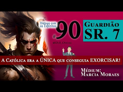 DcE 090 - Guardião Sr  7 Encruzilhadas - Lição para a Terra - Exu guarda todos os SETE planos!