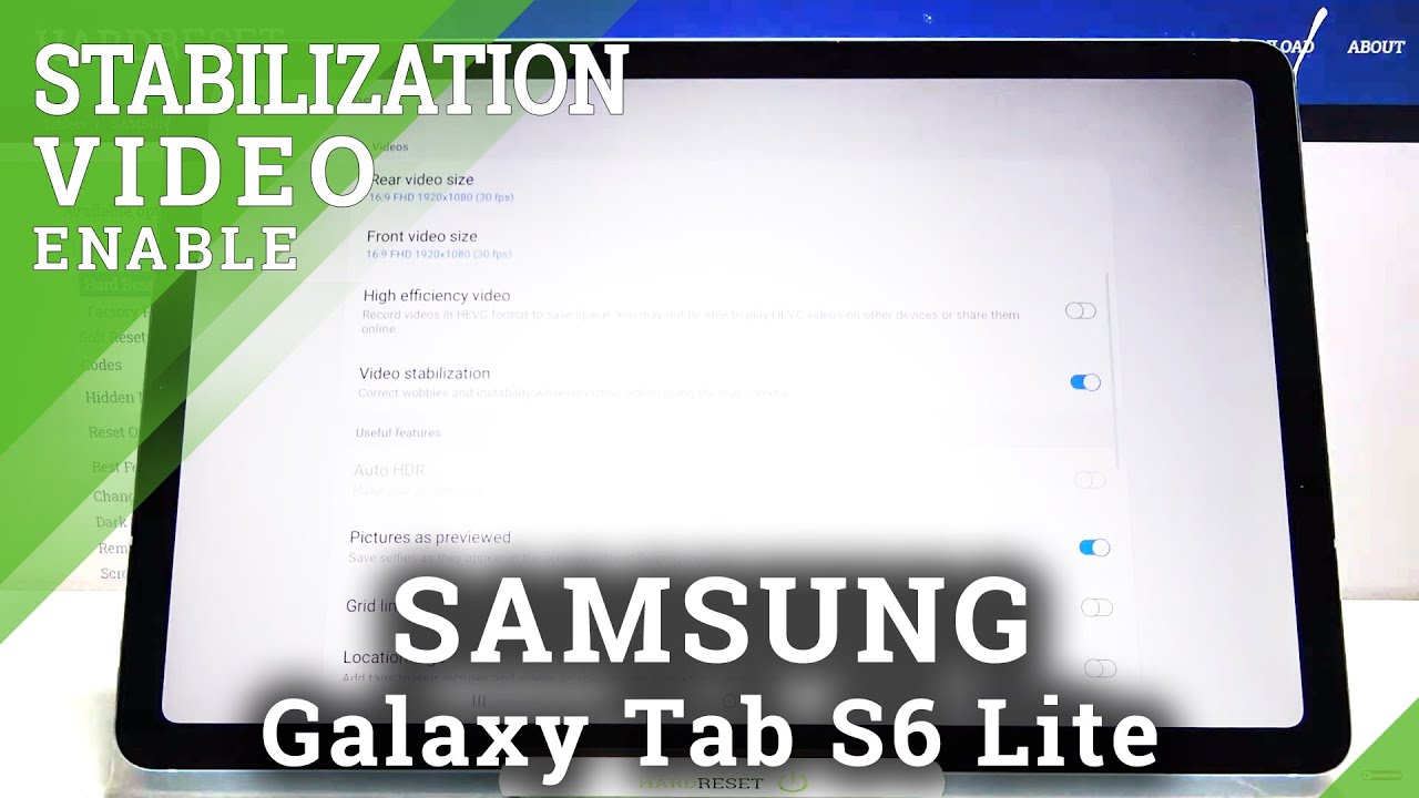 How to Enable Image Stabilization Option in Samsung Galaxy Tab S6 Lite – Camera Settings