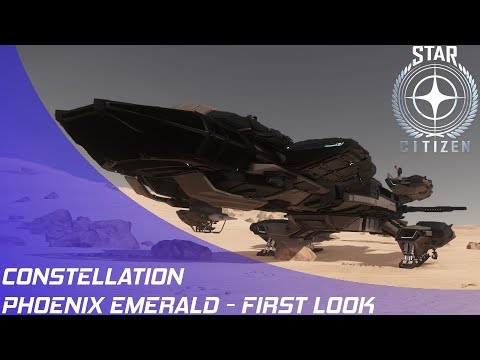 Star Citizen: Constellation Phoenix Emerald First Look