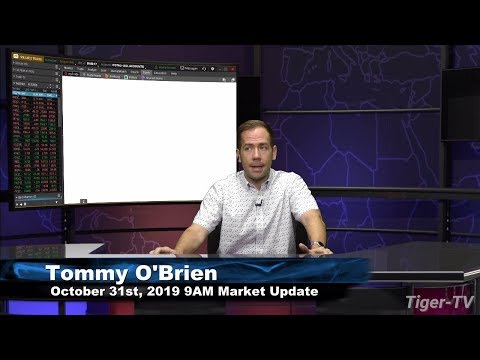 October 31st, 2019 - 9AM ET Market Update on TFNN